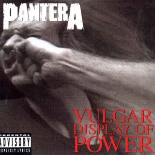 Vulgar Display of Power album cover